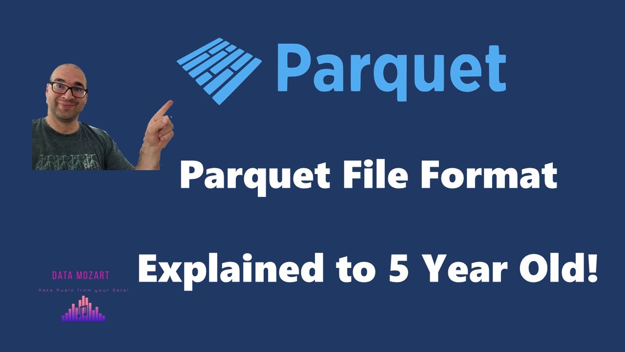 Формат файла Parquet — объяснение пятилетнему ребенку!