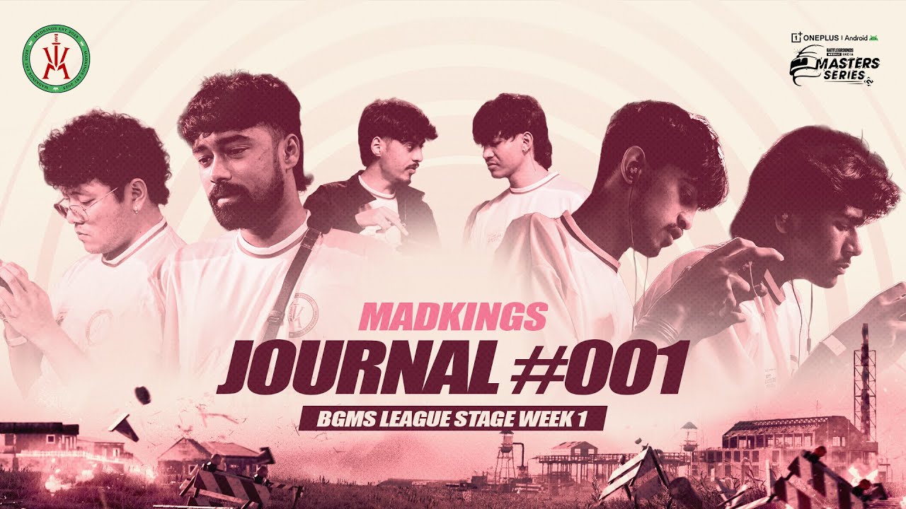 Madkings Journal #001 | BGMS League Week 01 | BGMI