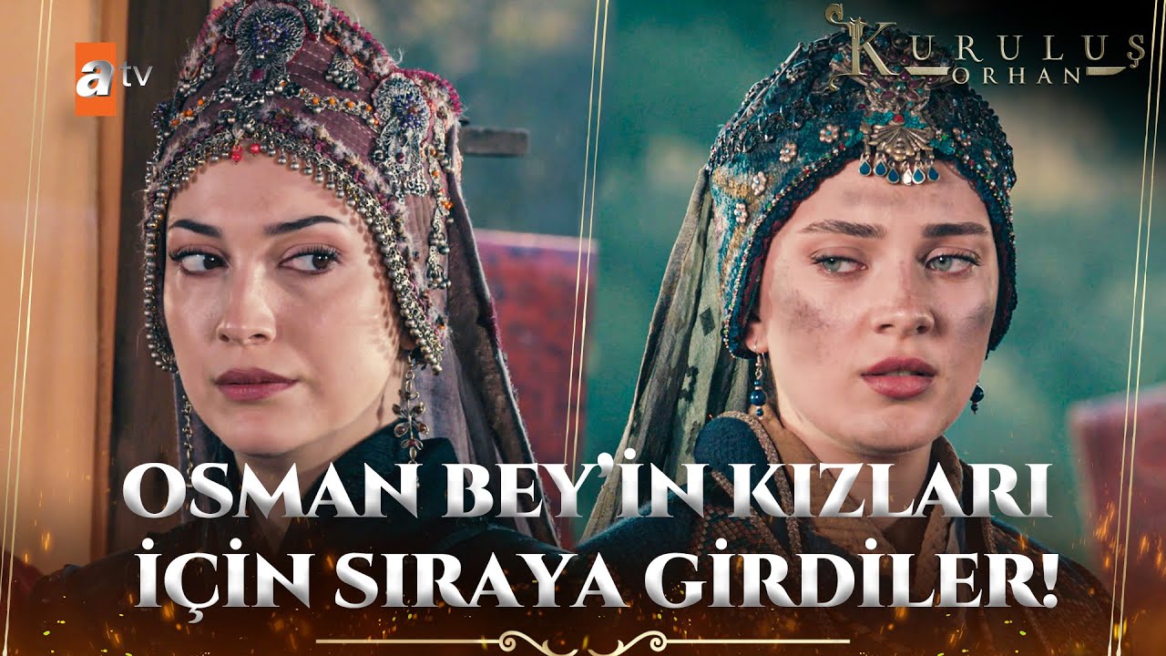 Görücülere Karşı Fatma ve Halime’nin Direnişi - Kuruluş Orhan Kolaj