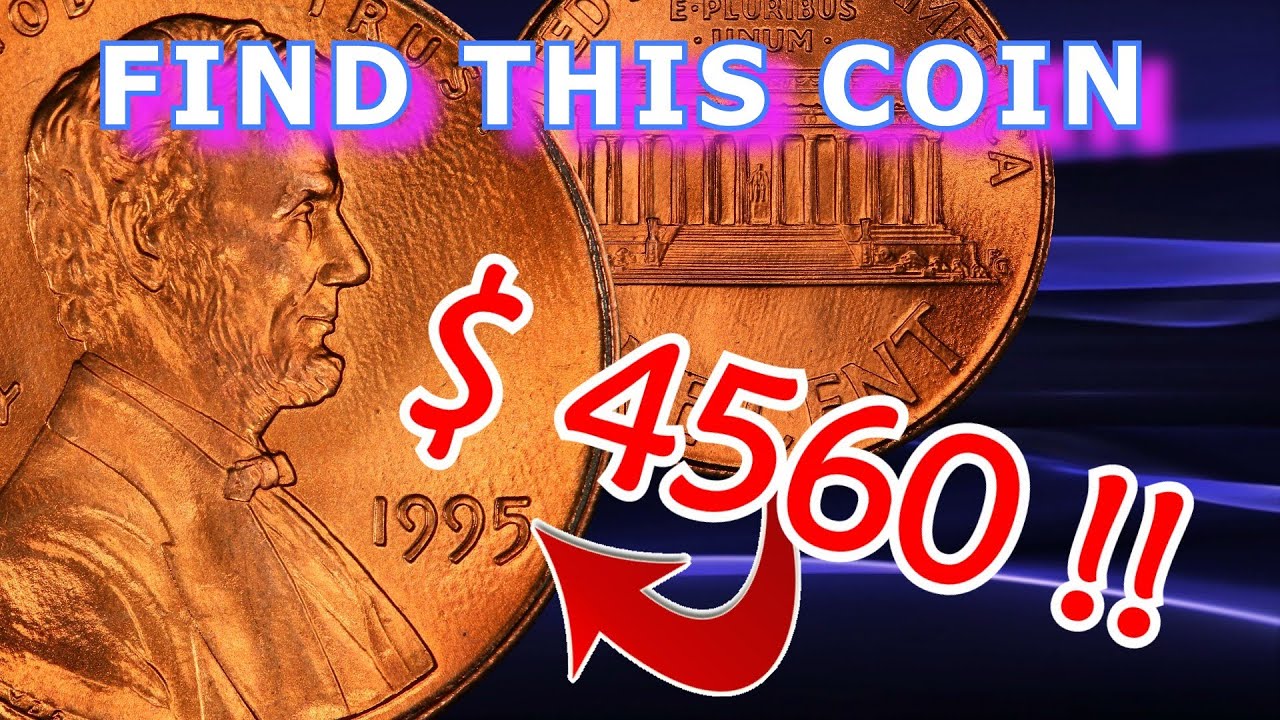 How To Look for a 1995 Lincoln Cent Worth Money