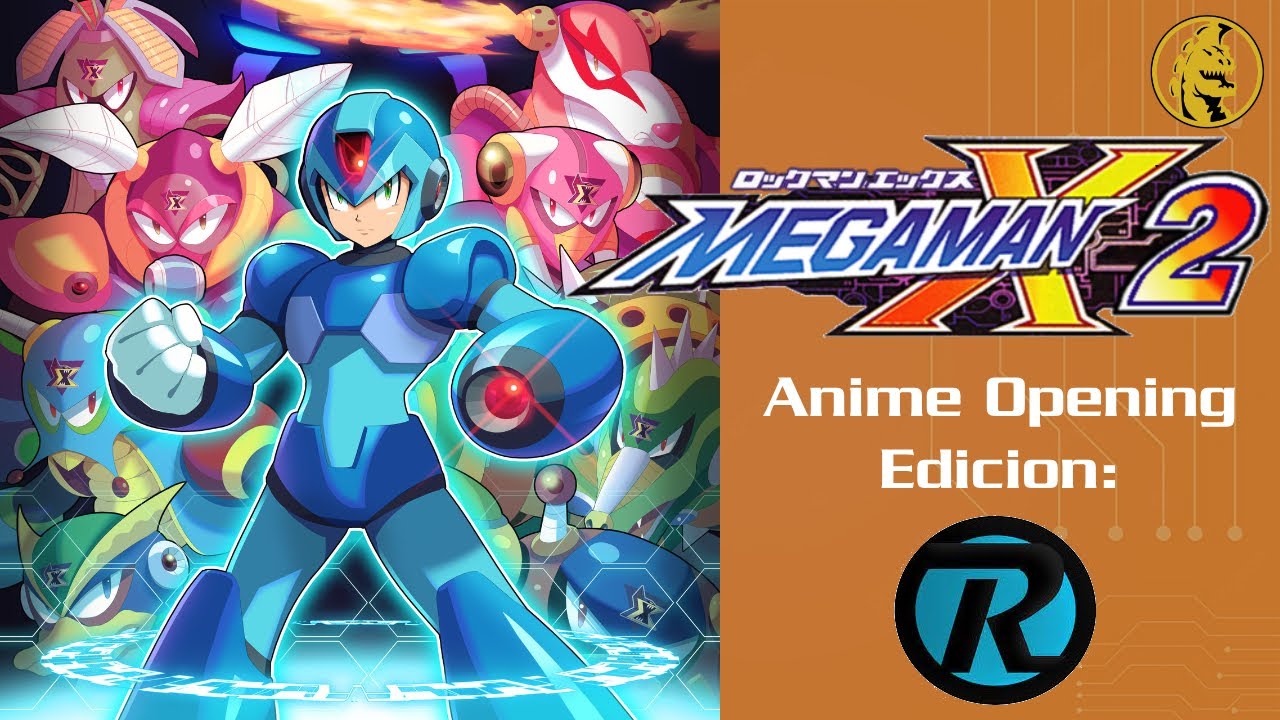 Mega Man X2 Anime Opening Latino (Rockmanation edition) | Universe Ranger