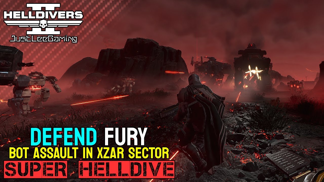 HELLDIVERS 2: Defend Fury – Bot Assault in Xzar Sector | Super Helldive | JustLeeGaming