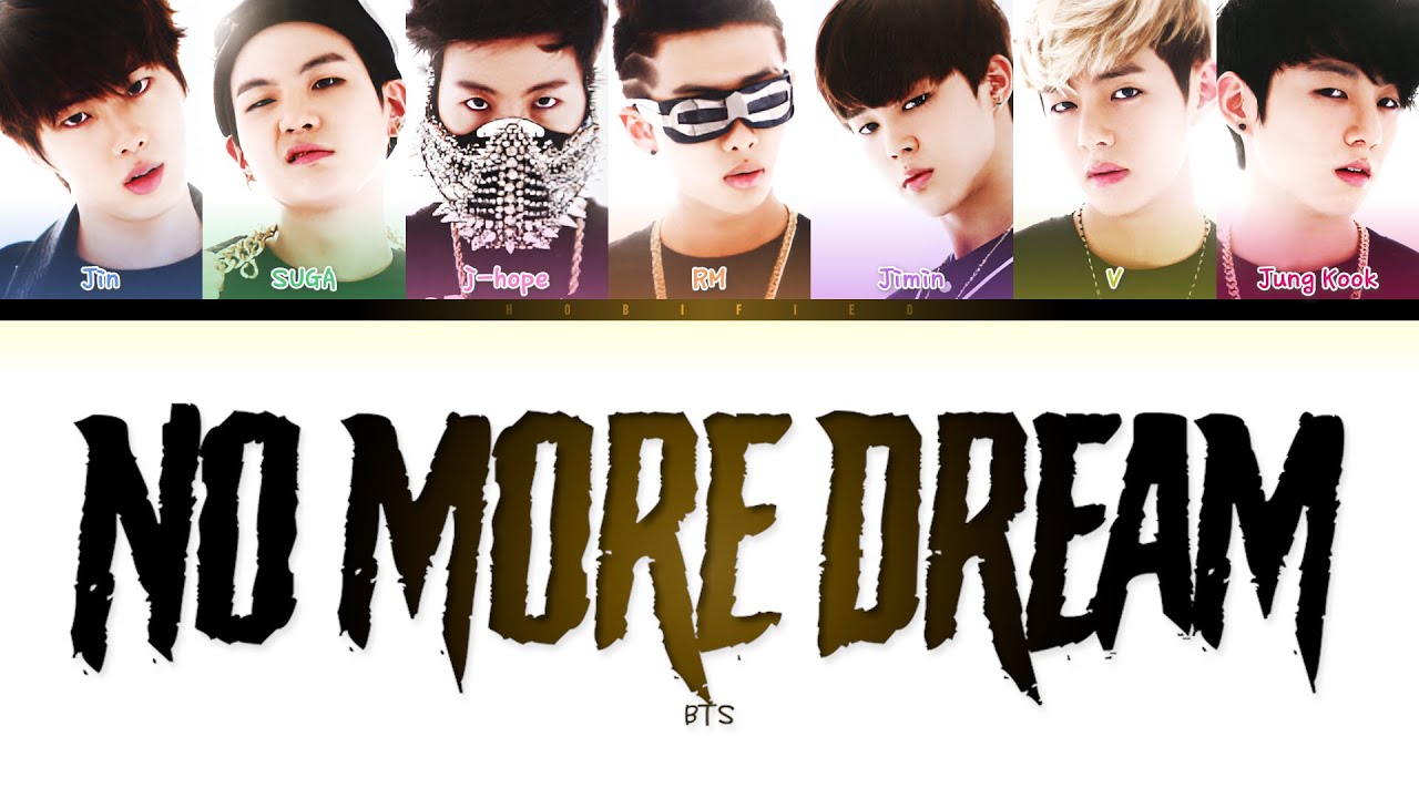 BTS (방탄소년단) — No More Dream (Color Coded Lyrics Han/Rom/Eng)