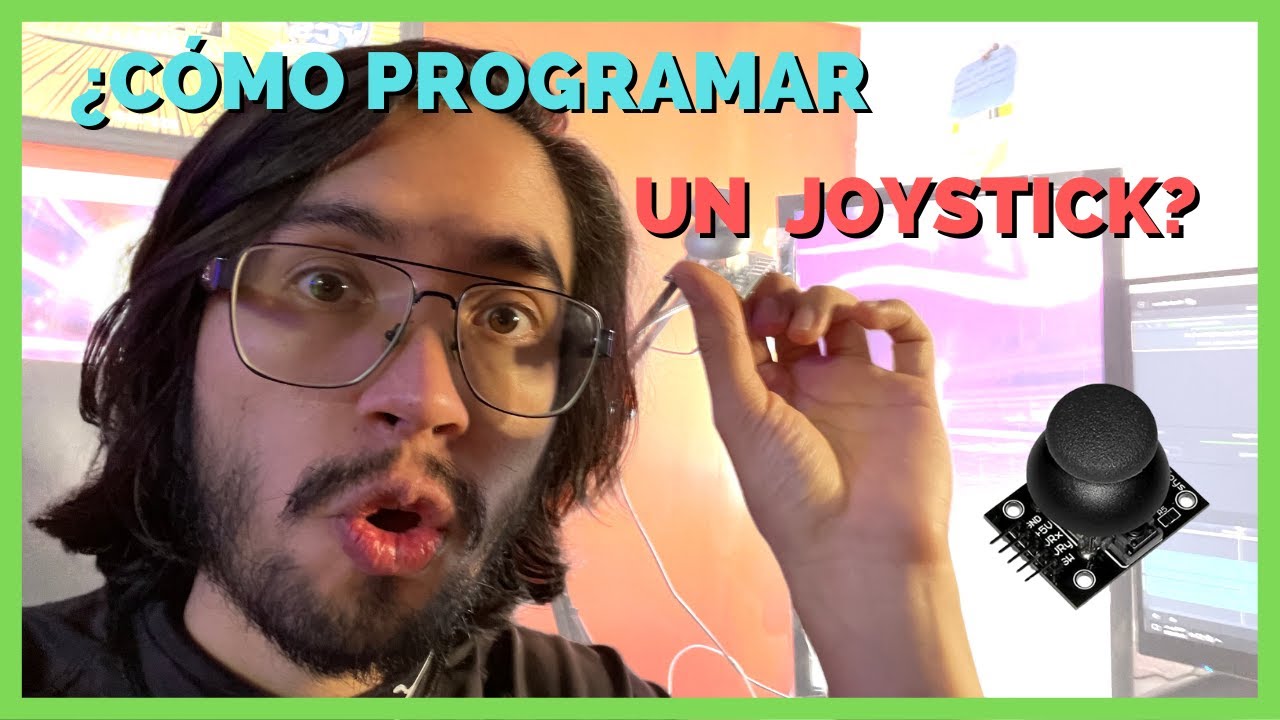 GUÍA COMPLETA para PROGRAMAR el MODULO JOYSTICK con ARDUINO