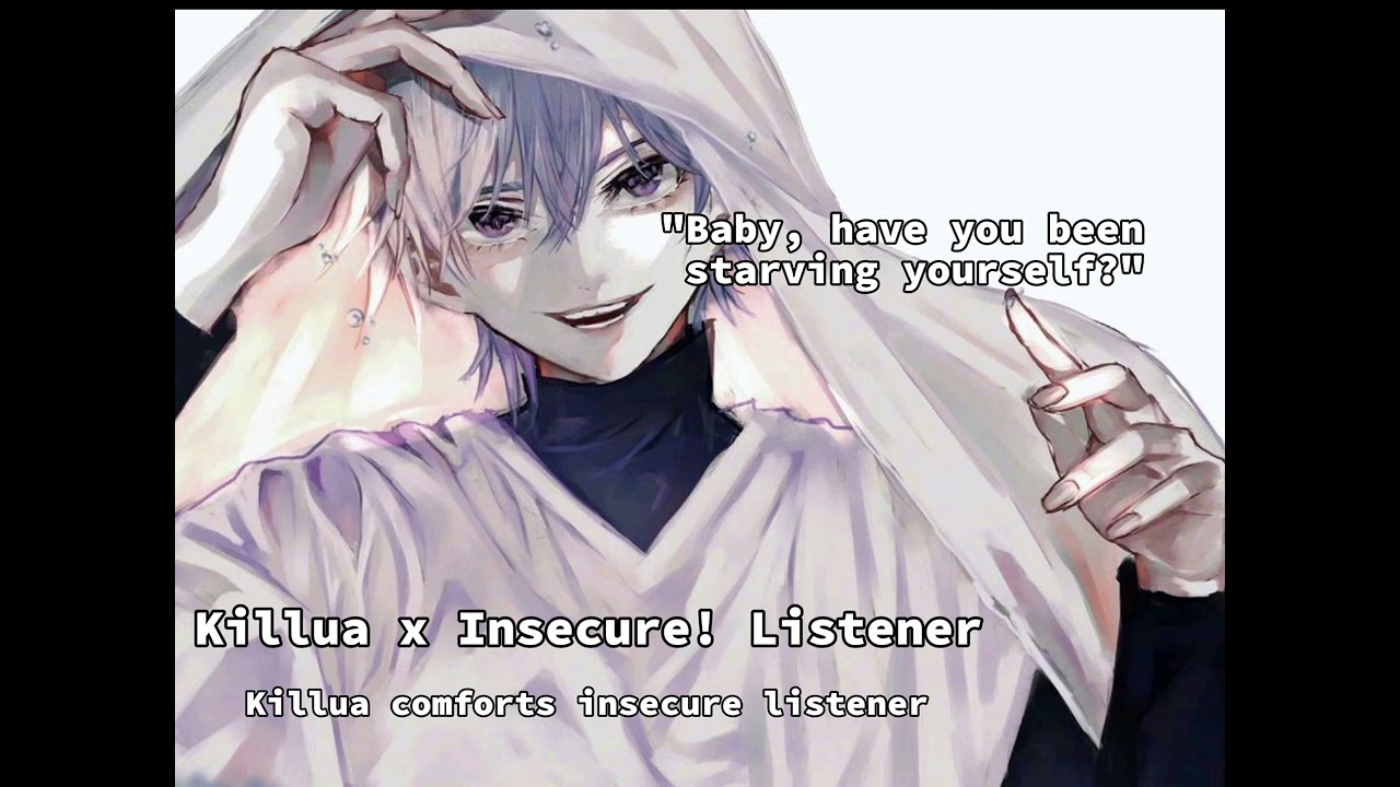 Killua x !Listener [ASMR] [Insecure listener] [Comfort]