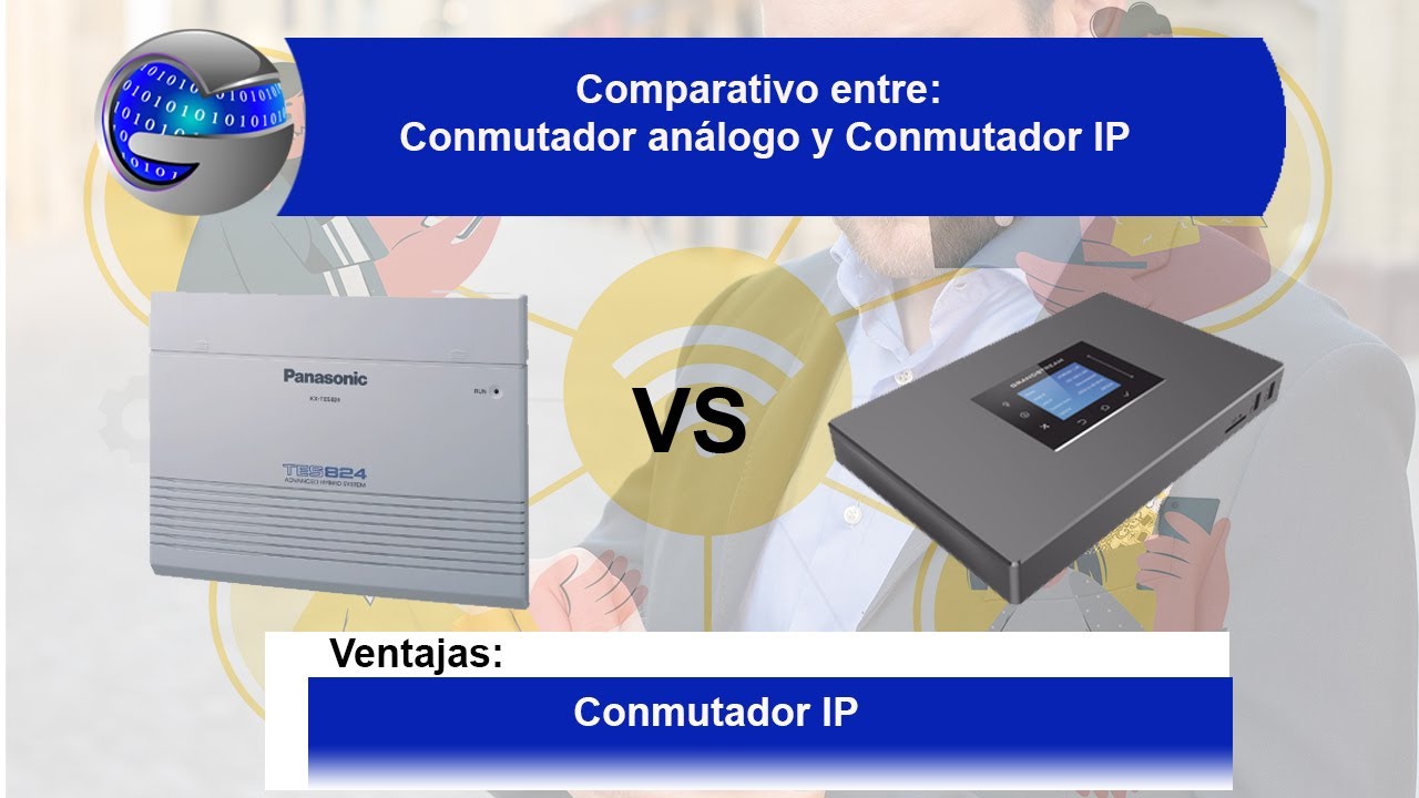 Diferencia entre Conmutador An&aacute;logo y Conmutador IP