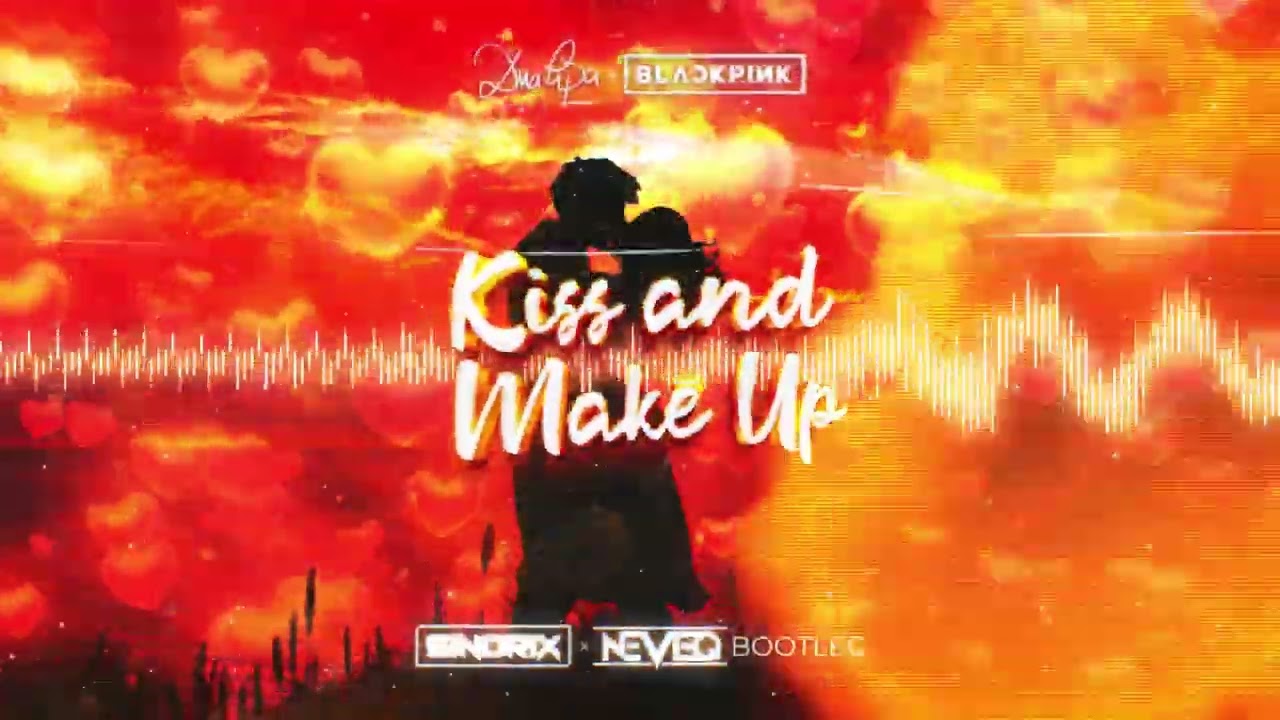 Dua Lipa & BLACKPINK - Kiss and Make Up (SINDRIX x NEVEQ BOOTLEG)