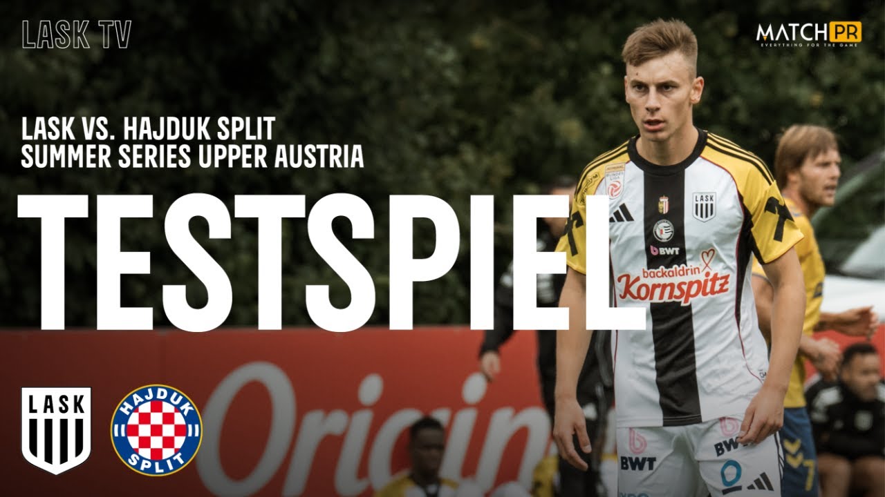 TESTSPIEL | LASK - Hajduk Split