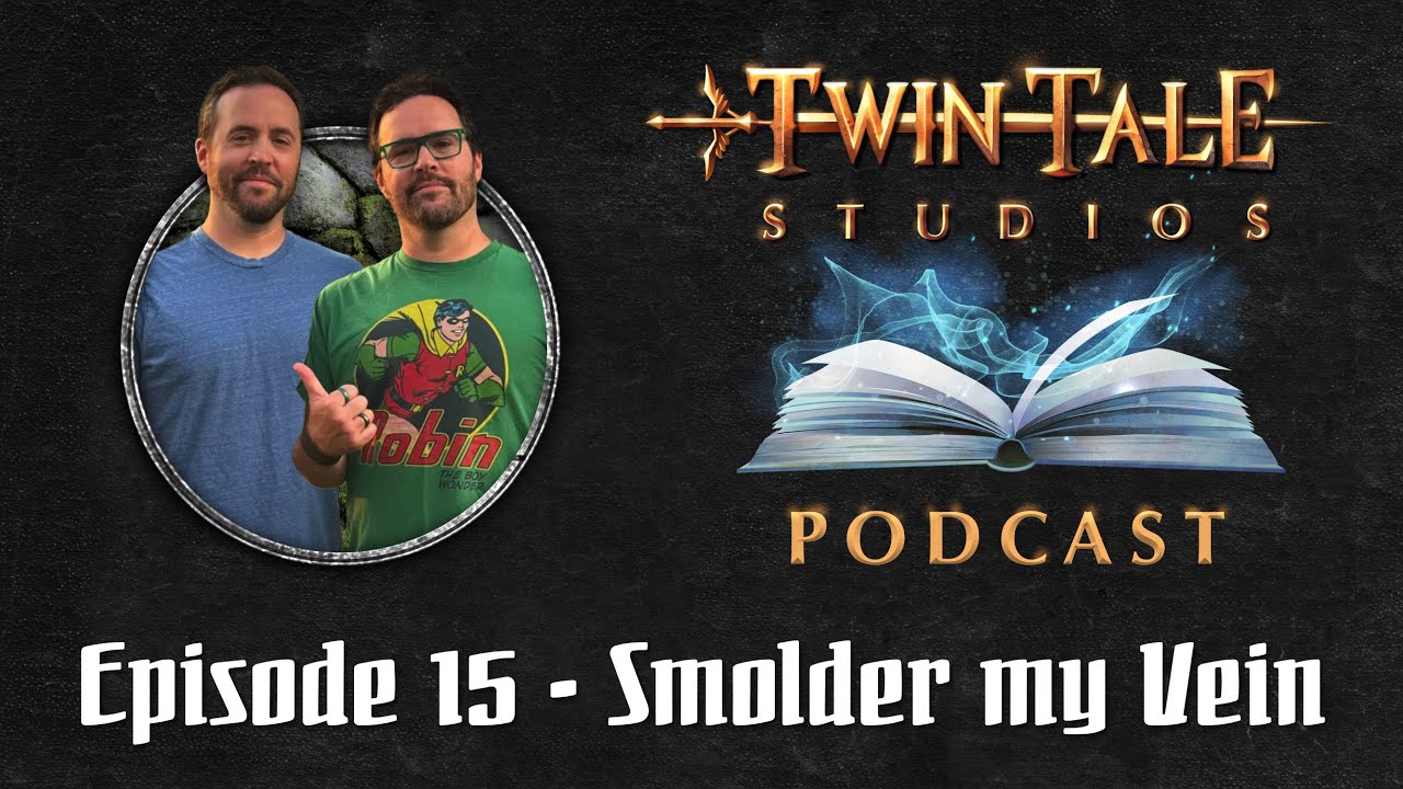 Twin Tale Studios Podcast - Episode 15