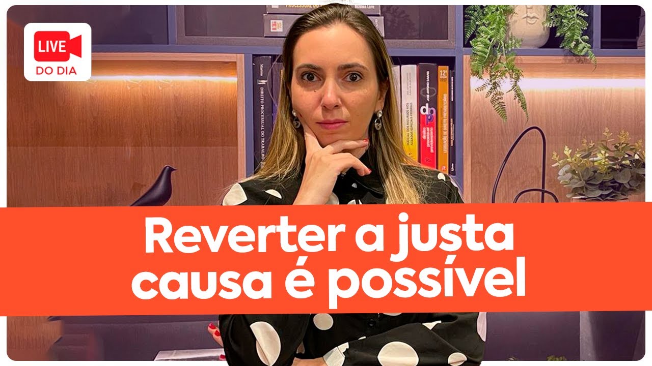 Mesmo errado, trabalhador pode reverter demissão por justa causa