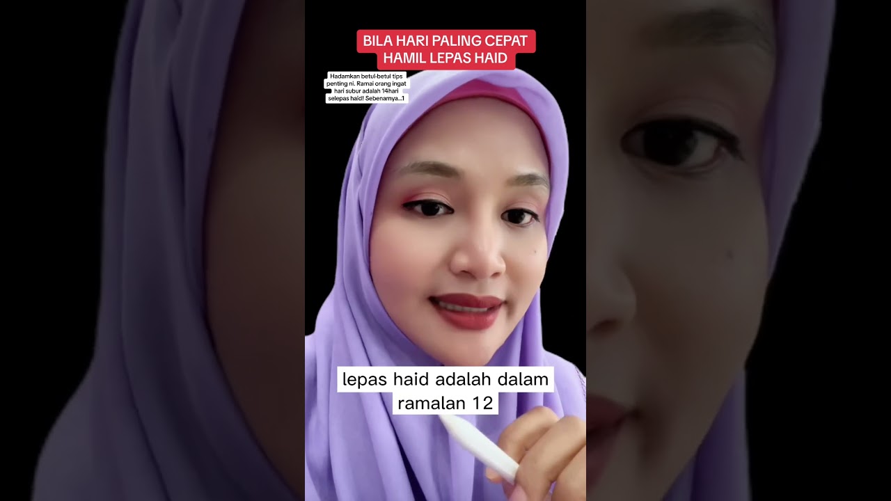 Bila waktu paling subur wanita lepas haid