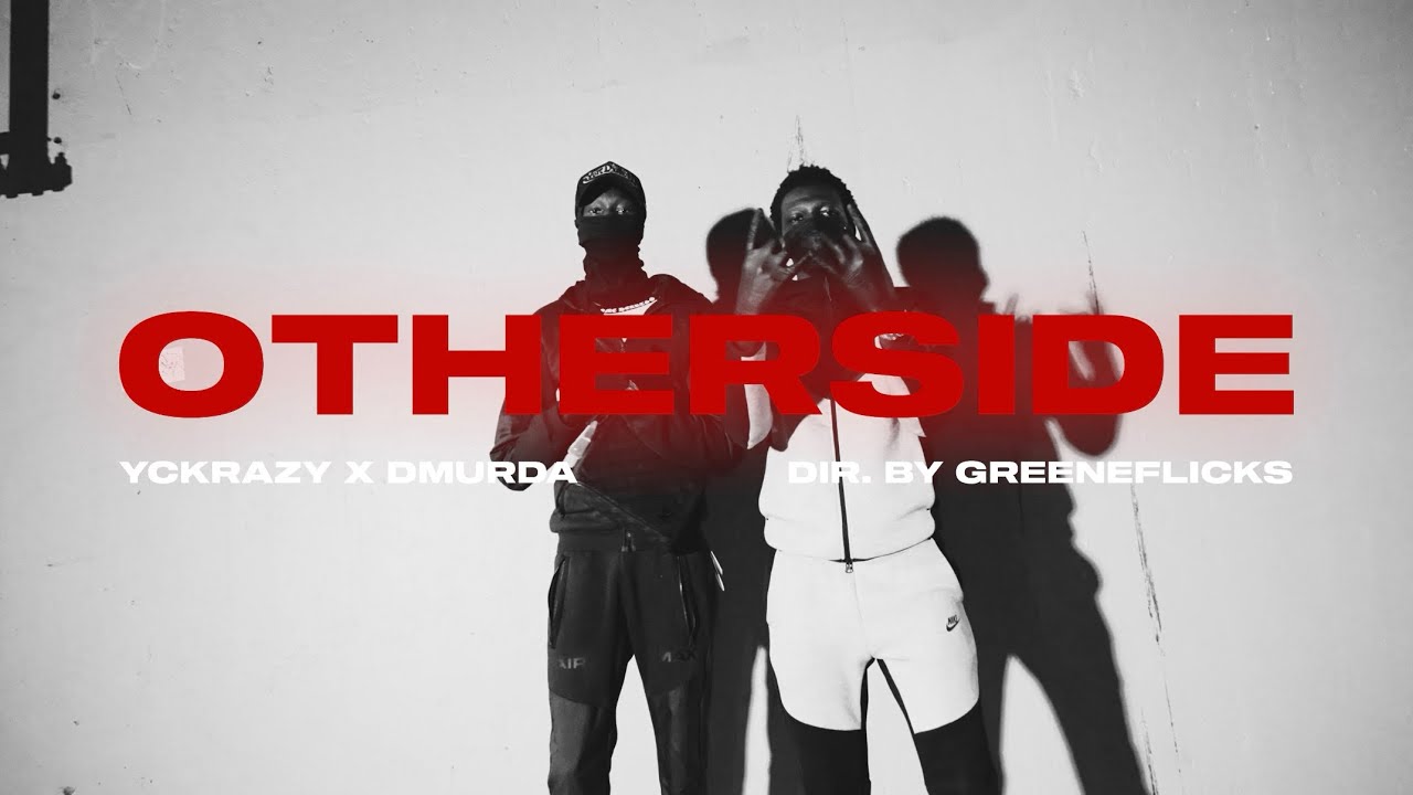 Otherside – YCkrazy X Dmurda (Official Music Video)