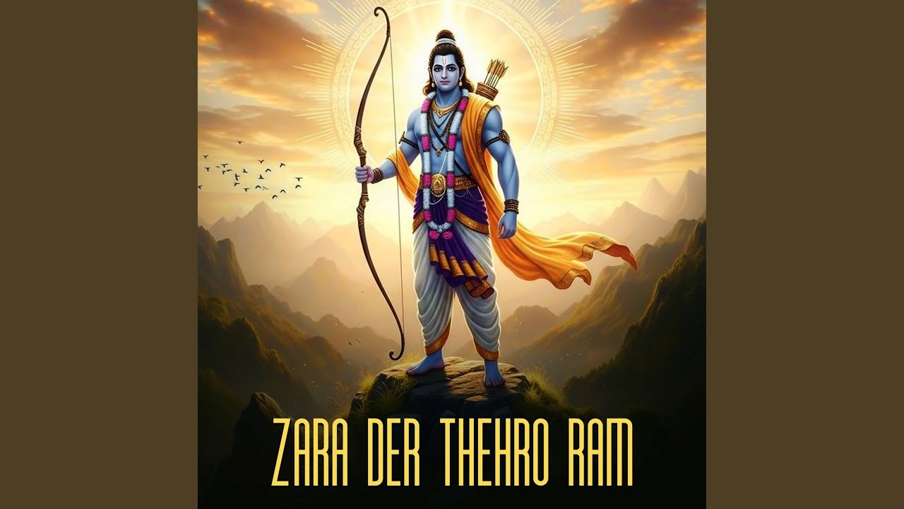 Zara Der Thehro Ram