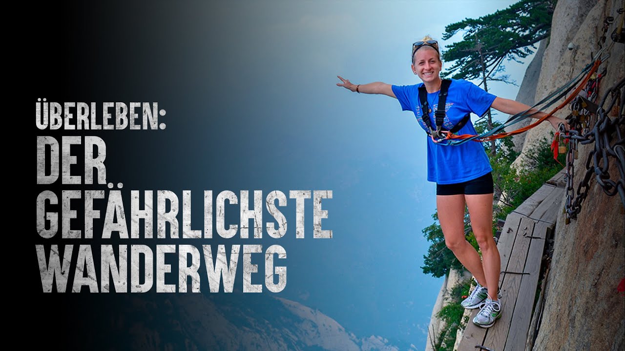 Wie &uuml;berlebt man eine Wanderung auf den Hua Shan?