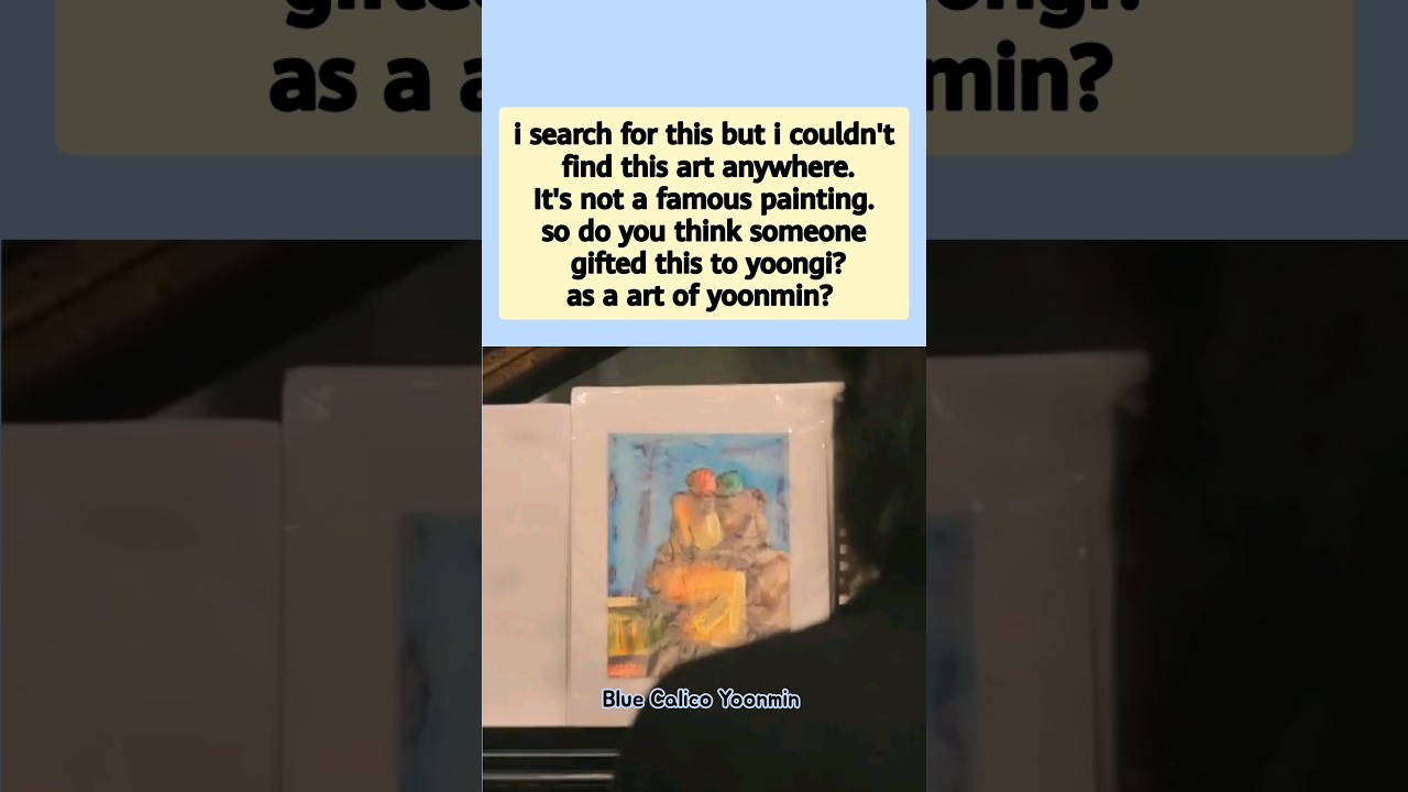 Yoongi has a painting of Yoonmin - YOONMIN #yoonmin