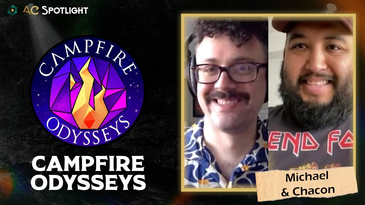 Michael & Chacon with Campfire Odysseys | AC Spotlight