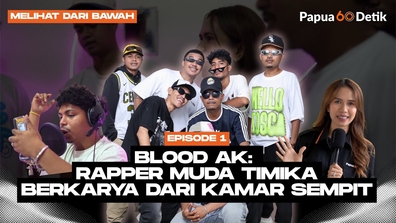 BLOOD AK: Rapper Muda Timika Berkarya dari Kamar Sempit