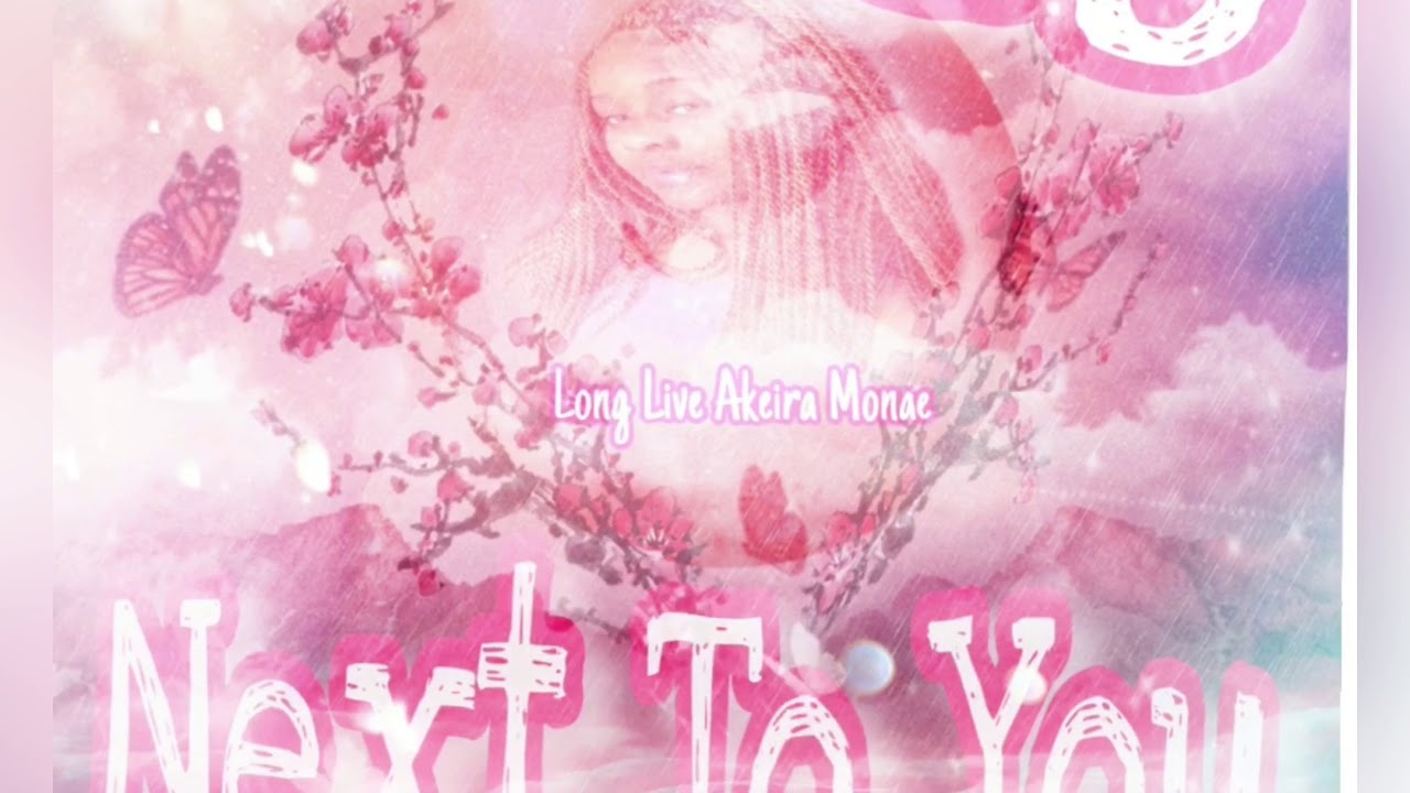 773Cj-Next To You (Pretty Akeira Tribute) Prod. AriaTheProducer