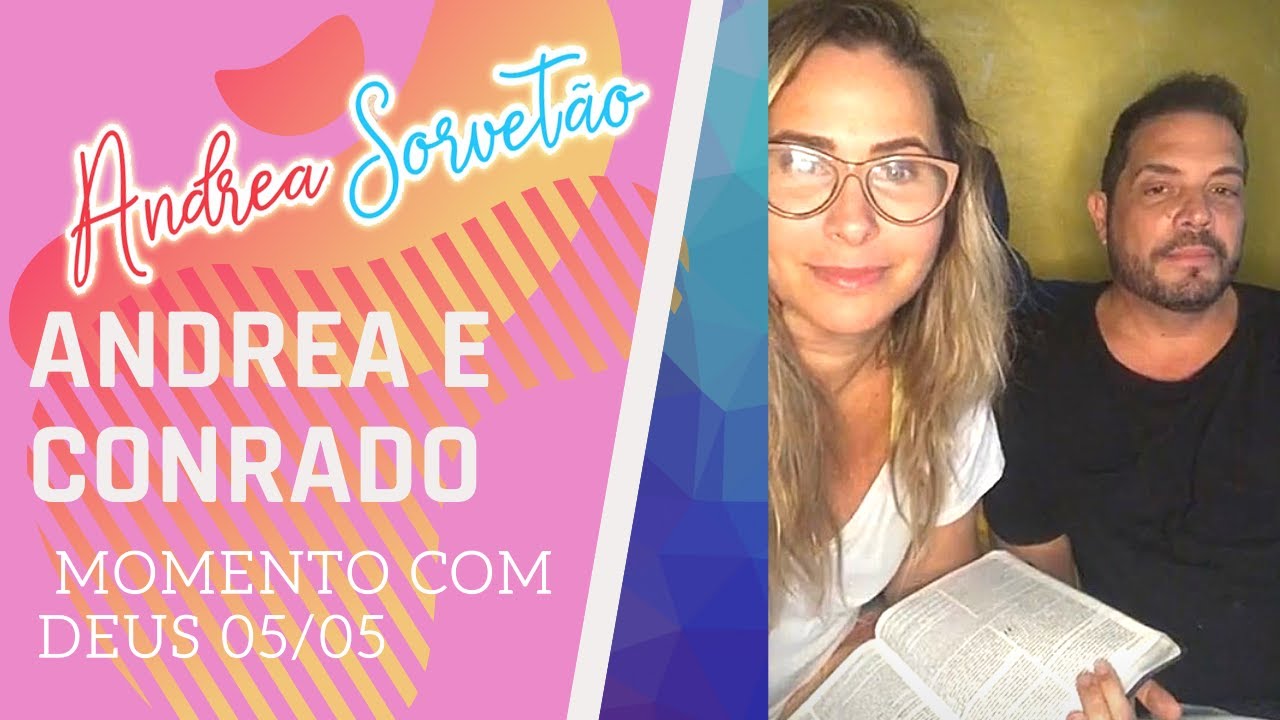 ANDREA SORVETÃO E CONRADO EM TARDE DE LIVE 05/05