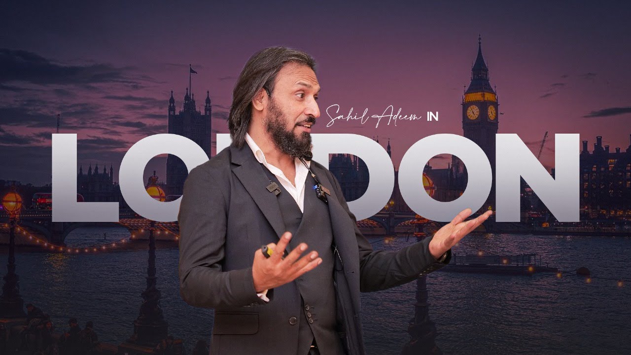 Sahil Adeem in London 2025 | Latest Session | @SahilAdeemPodcast
