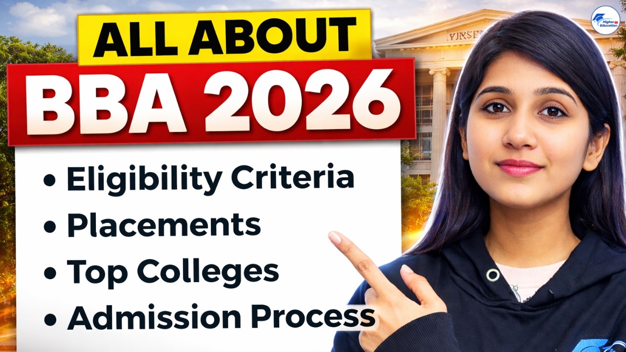 BBA Course Details 2026 | Eligibility, Entrance Exam, Syllabus, Career Options & Salary