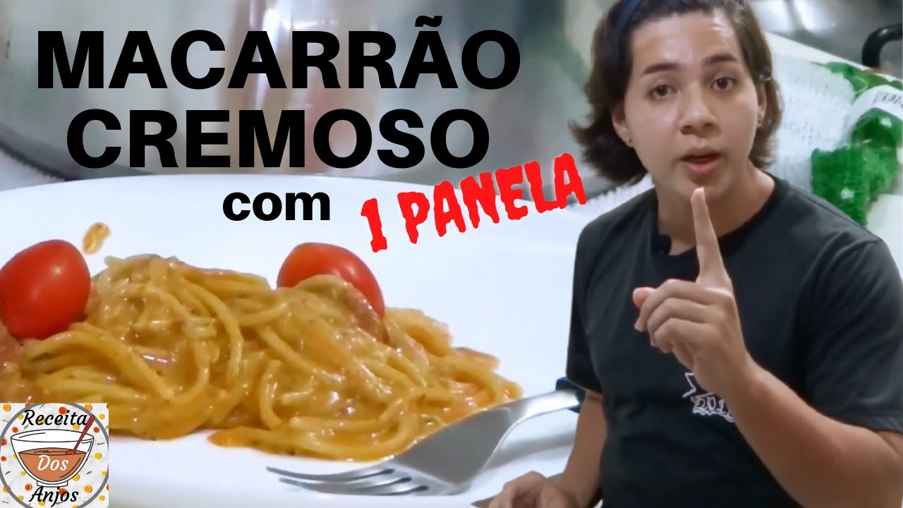 MACARRÃO CREMOSO delicioso feito em 20 MINUTOS fácil e rápido COM 1 PANELA INÉDITO