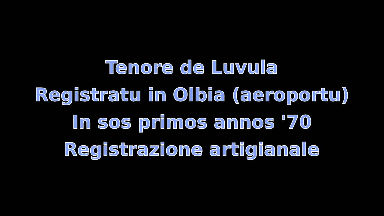 Tenore de Luvula :Fontanella oltre Olbia