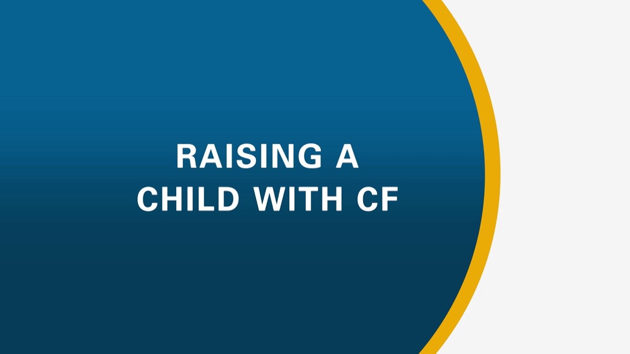 Raising a Child with CF