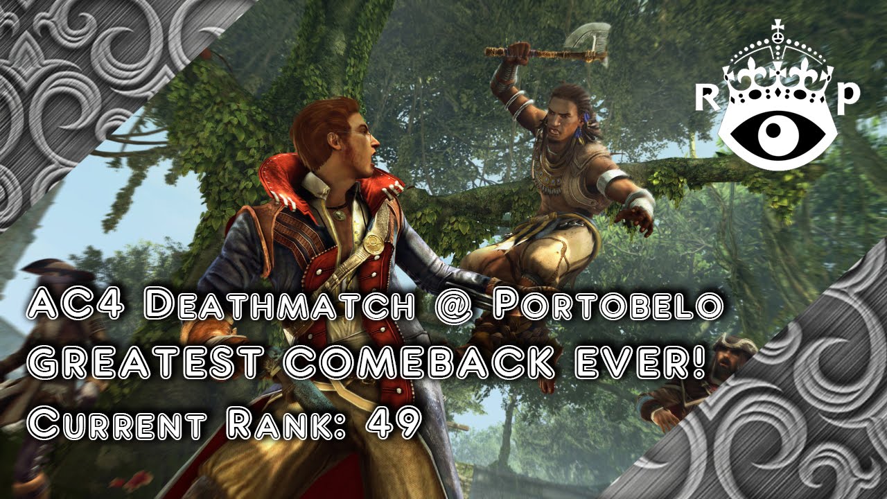 AC4 Deathmatch - GREATEST COMEBACK OF ALL TIME - Becoming Rank #1 - Ep.13