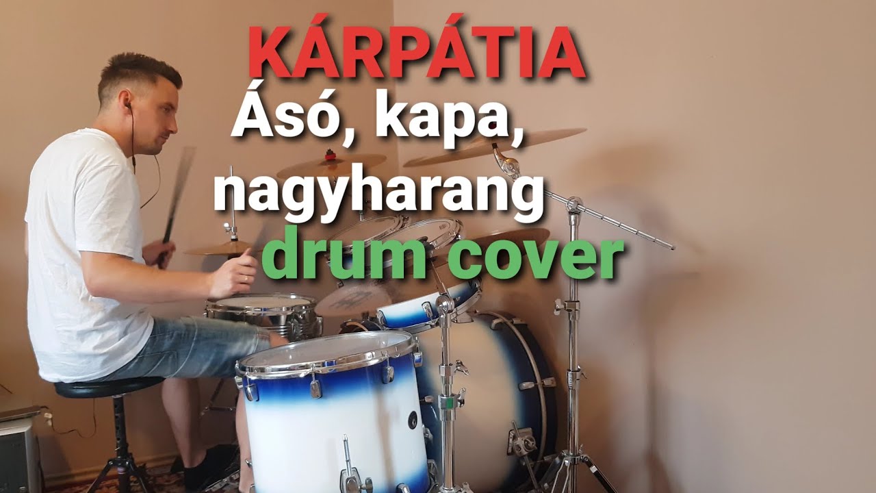 Kárpátia - Ásó, kapa, nagyharang (drum cover)