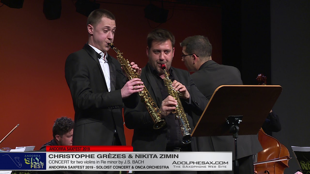 Andorra Saxfest 2019   Nikita ZIMIN & Christophe Grézes   Two Violin Concert by J S  Bach