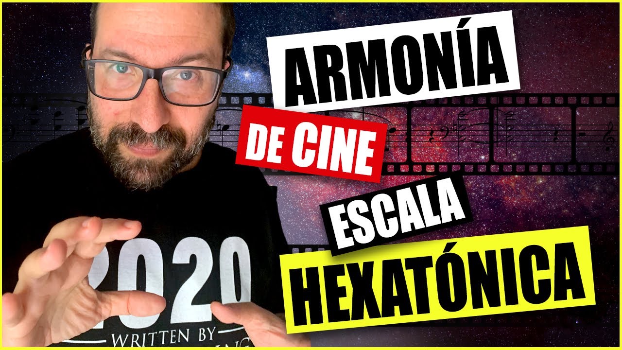 Armonía de Cine | John Williams y la Escala Hexatonica.