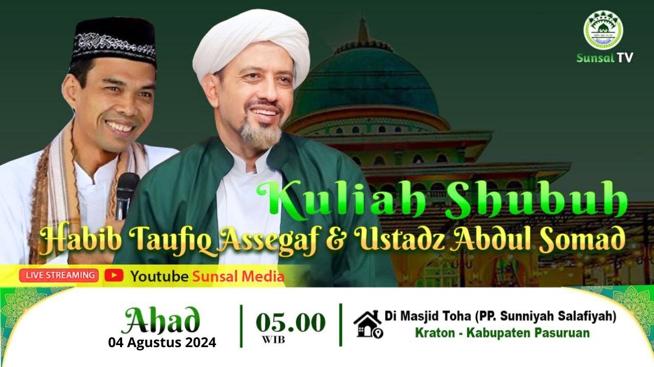 🔴[LIVE] 57. Kuliah Shubuh |  Bersama Ustadz Abdul Somad & Habib Taufiq Assegaf