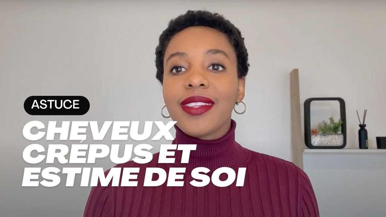 Comment se sentir belle avec ses cheveux crépus | Rendez-vous | Nouveau Départ