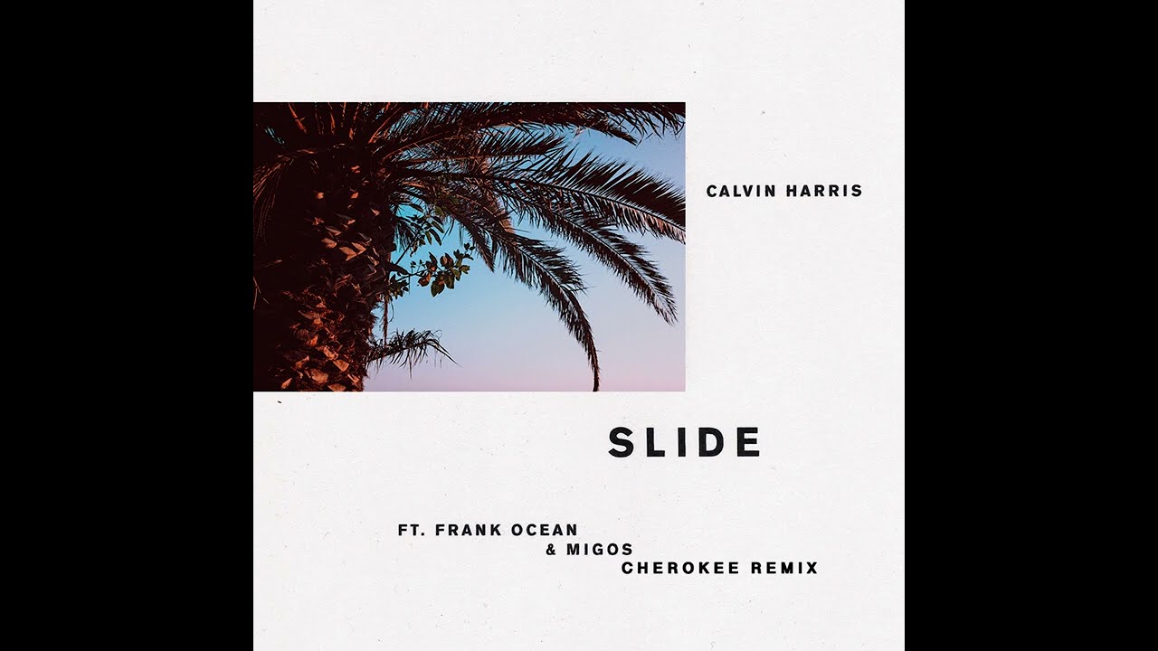 Calvin Harris - Slide (Cherokee Remix)