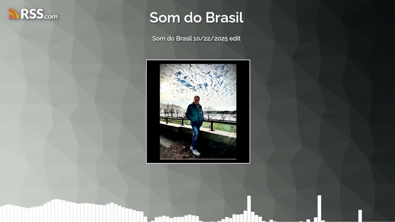 Som do Brasil 10/22/2025 edit