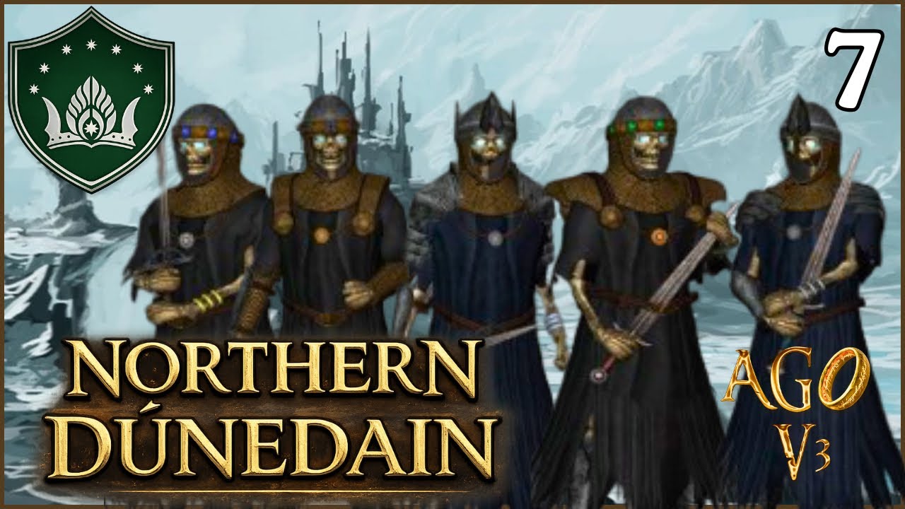 Wraith of Cardolan! | DAC AGO v3 | Northern Dúnedain Campaign | Medieval II: Total War #7