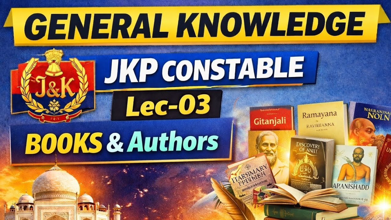 Lec-03 General Knowledge || JKP Constable  ||  Books & Authors 