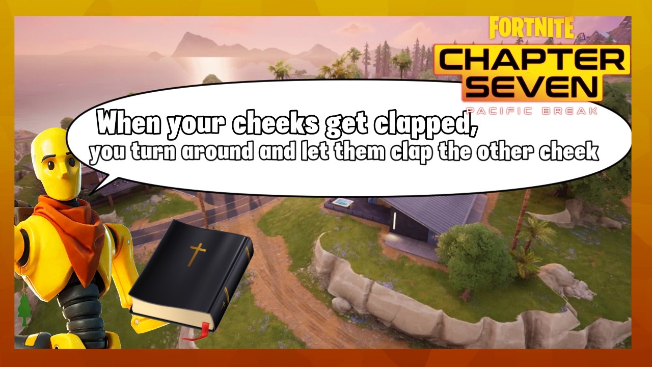 Da Bible, Pokémon, & Etc.: Fortnite Chapter 7 Season 1