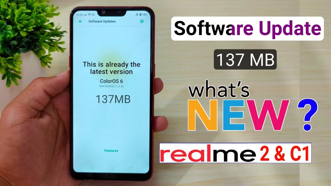 New Software Update Received in Realme 2 & C1 (137MB) What's New? Fixing Bug's