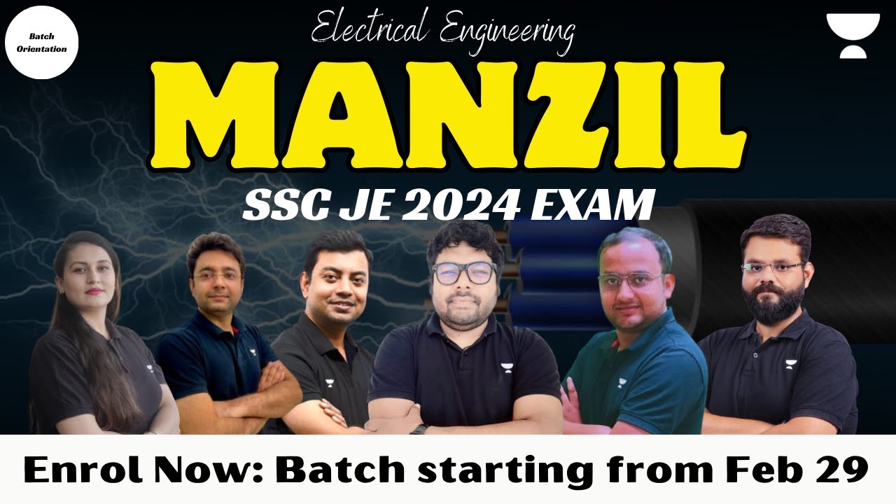 SSC JE 2024 | Batch Orientation - Electrical Engineering | Do's & Don'ts | India's Top Faculty