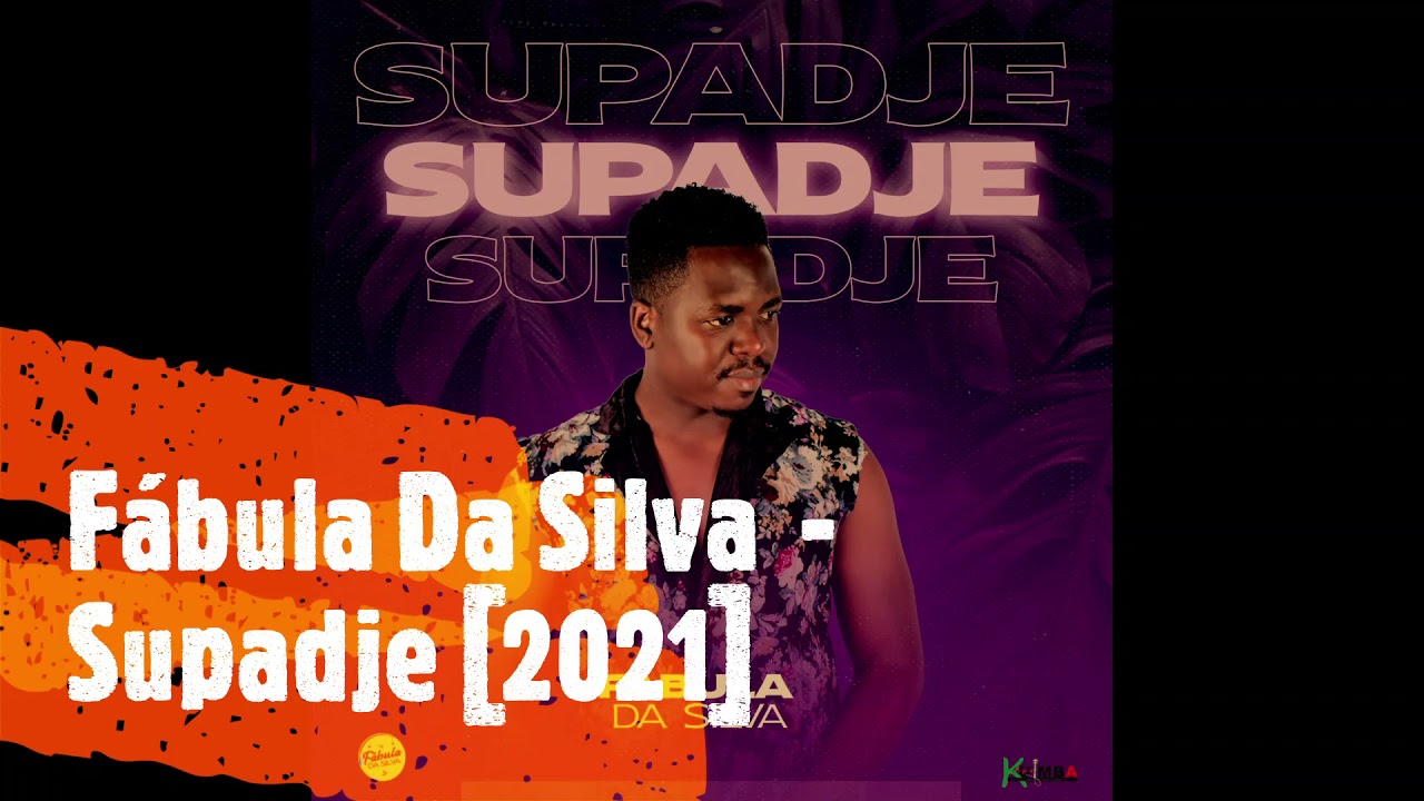Fabula Da Silva - Supadje [2021]