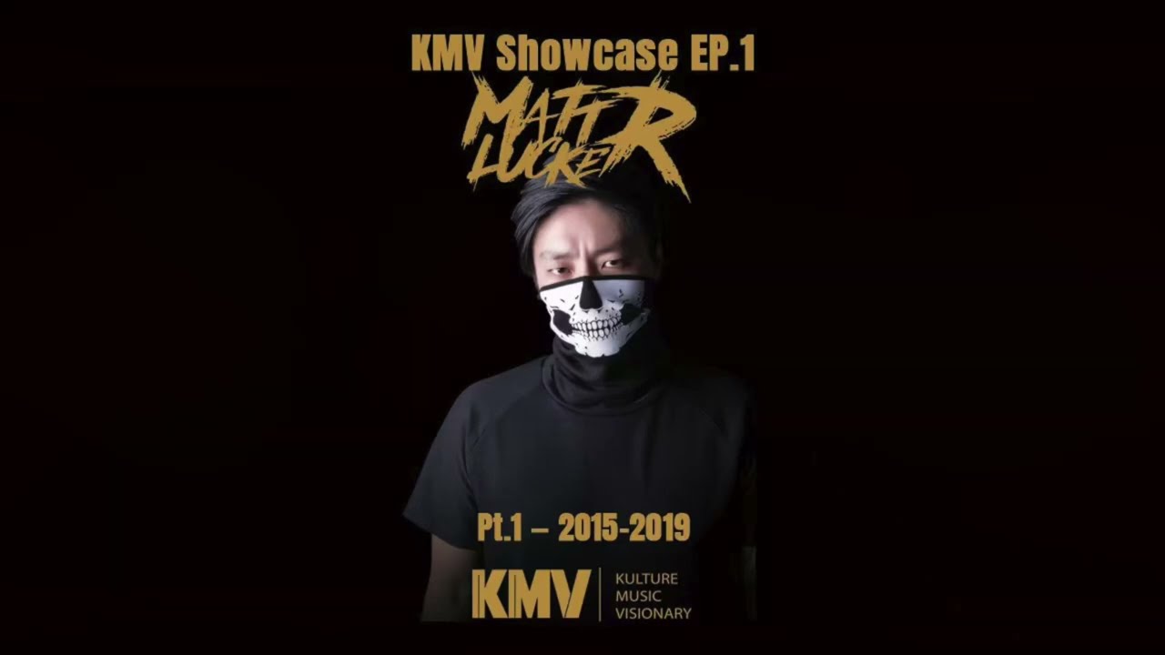 EDM / Trap-EDM / Hardstyle DJ Set - KMV Showcase EP.01 — Matt Lucker | Pt.1 (2015–2019)