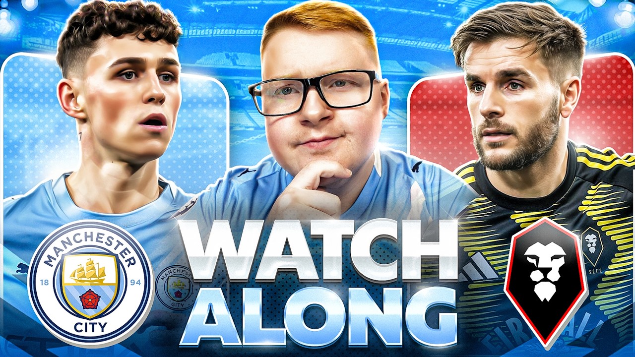 Man City 2 - 0 Salford City | FA Cup 4th Round Live Stream Watchalong