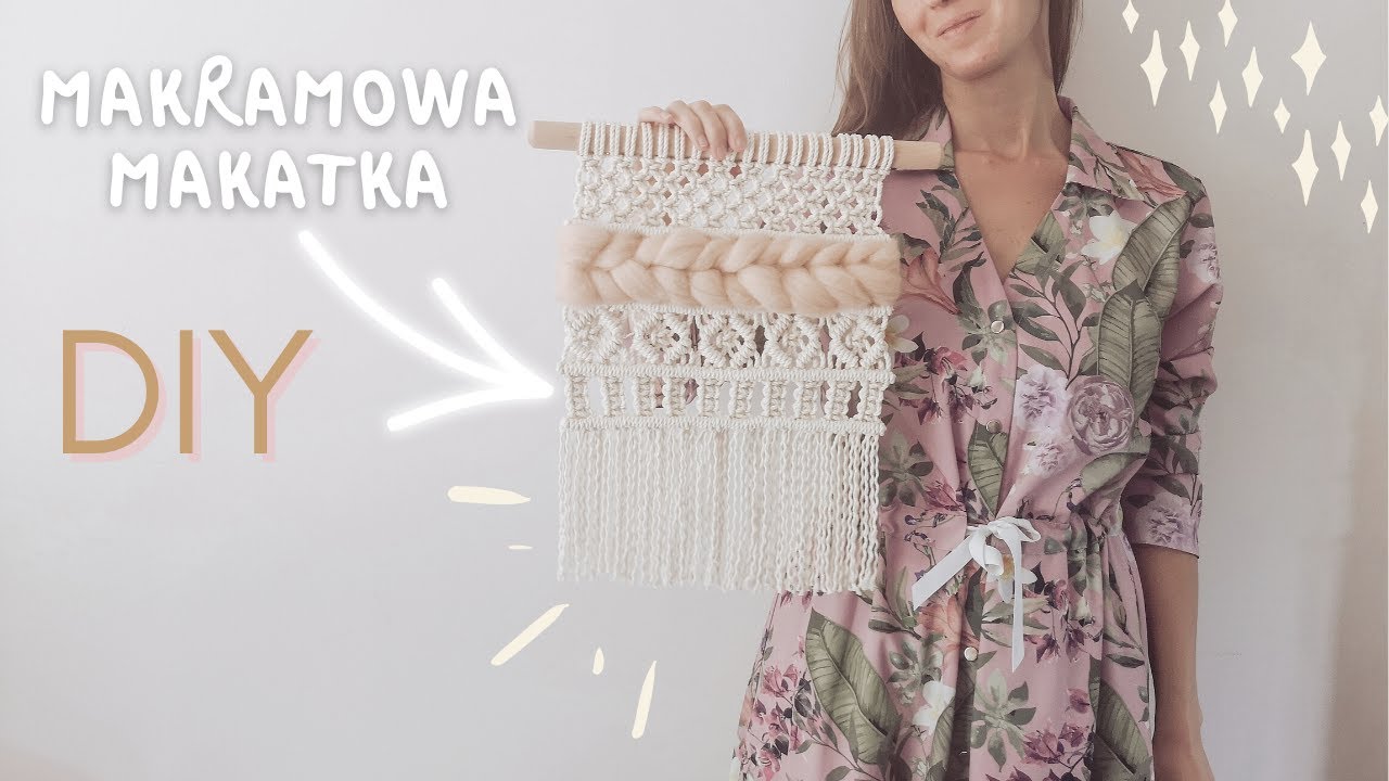 Makrama z wełną czesankową DIY | makatka ze sznurka | - tutorial krok po kroku