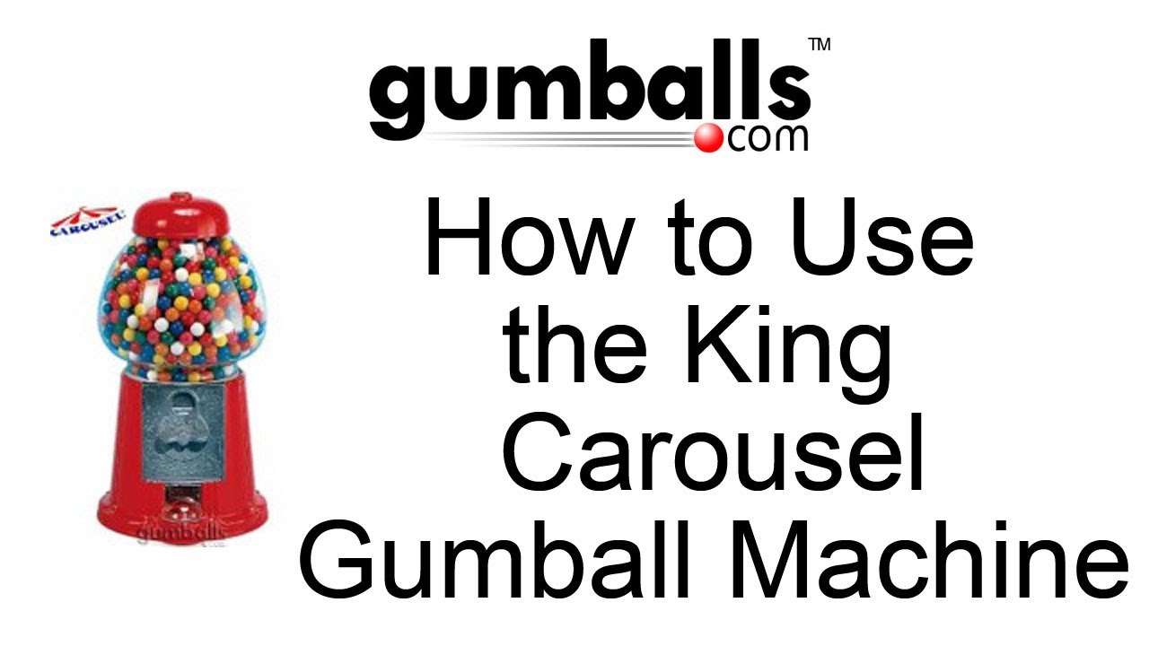 How to Use the King Carousel Gumball Machine?