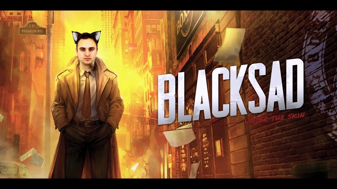 Blacksad: Under the skin - Обзор. Кот в пальто, Ха!