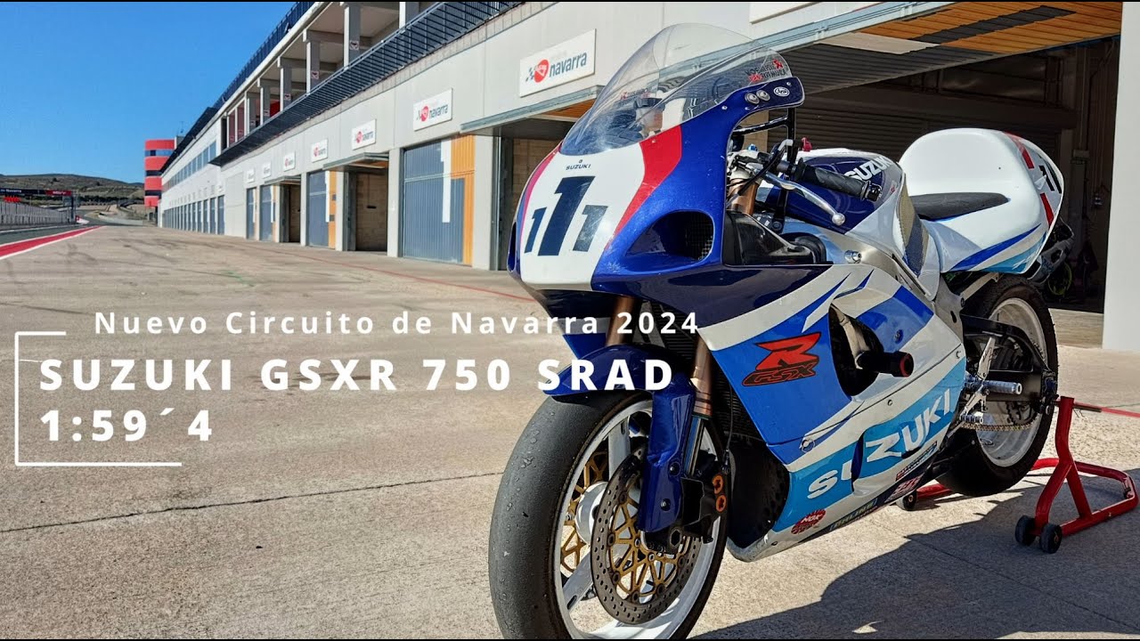 Nuevo Circuito de Navarra 2024  - SUZUKI GSXR 750 SRAD 1999 - 1:59´4