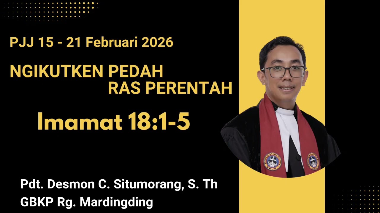 PJJ GBKP 15-21 FEBRUARI 2026 | IMAMAT 18:1-5 | NGIKUTKEN PEDAH RAS PERENTAH