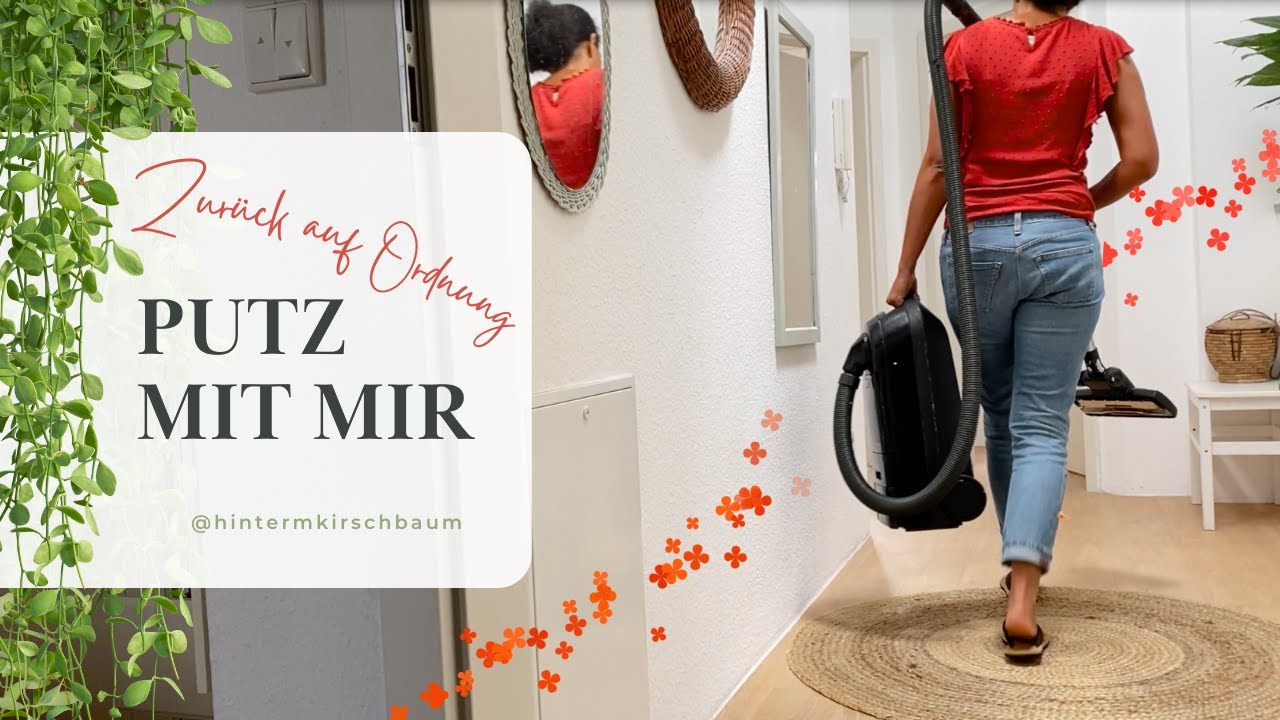 Putz mit mir - Entspannte Putzroutine - 15 Tipps f&uuml;r einfache Ordnung 🧽🧼 ✨